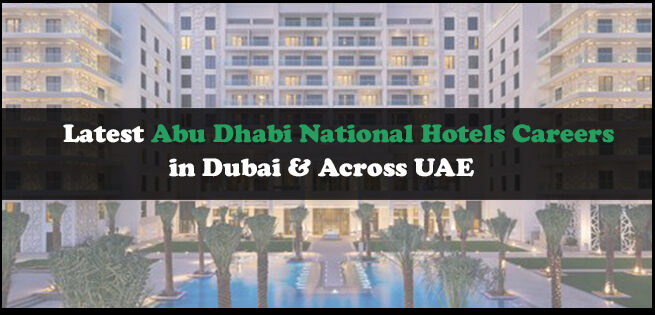 Abu Dhabi National Hotels Careers