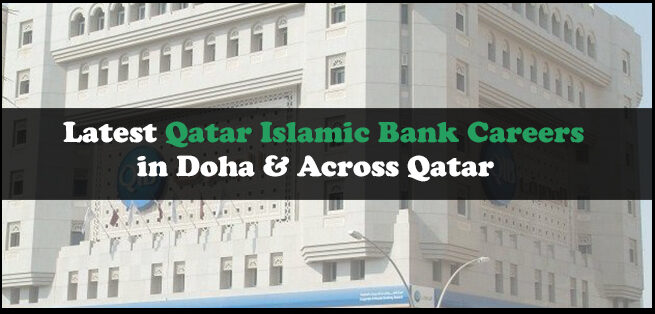 Qatar Islamic Bank Careers