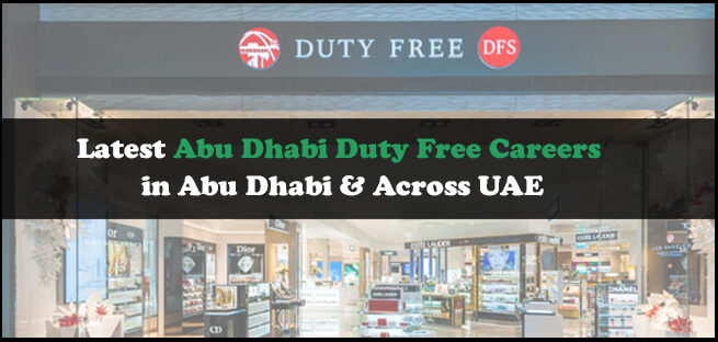 Abu Dhabi Duty Free Careers