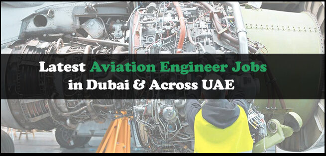 Aviation Engineer Jobs In Dubai