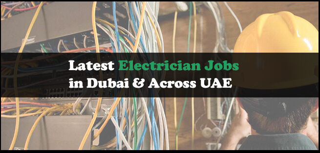 Electrician Jobs In Dubai