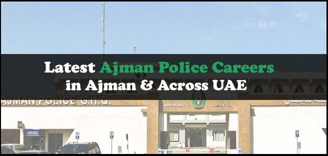 Ajman Police Careers