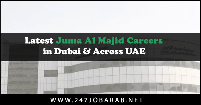 Juma Al Majid Careers